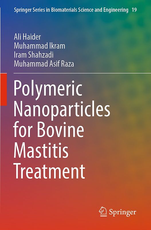 Polymeric Nanoparticles for Bovine Mastitis Treatment