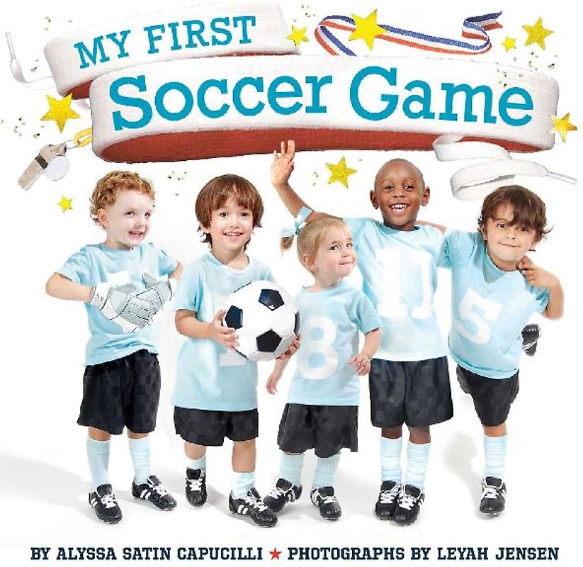 My First Soccer Game