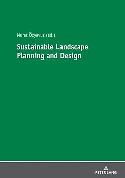 Sustainable Landscape Planning and Design