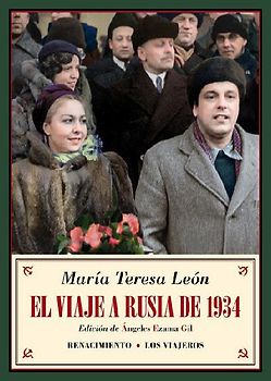 El viaje a Rusia de 1934 : y otros recuerdos soviéticos