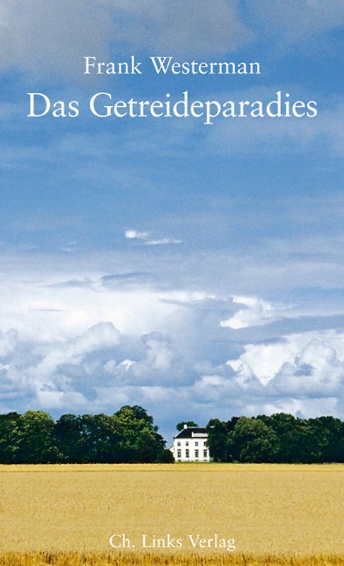 Das Getreideparadies