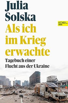 Als ich im Krieg erwachte