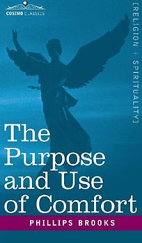 The Purpose and Use of Comfort