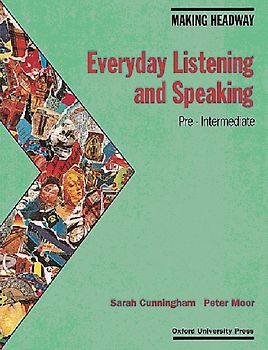 Making Headway / Pre-Intermediate - Everyday Listening and Speaking