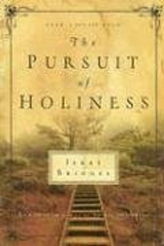 The Pursuit of Holiness - Bridges, Jerry