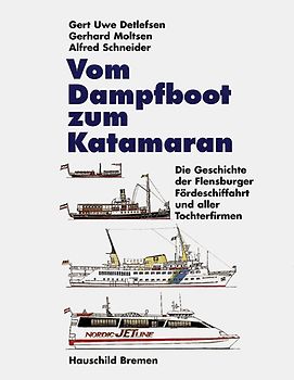 Vom Dampfboot zum Katamaran