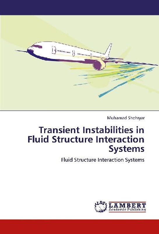 Transient Instabilities in Fluid Structure Interaction Systems