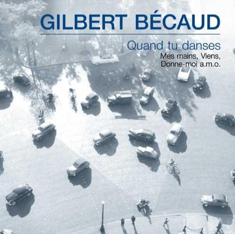 Gilbert Becaud - Quand Tu Danses
