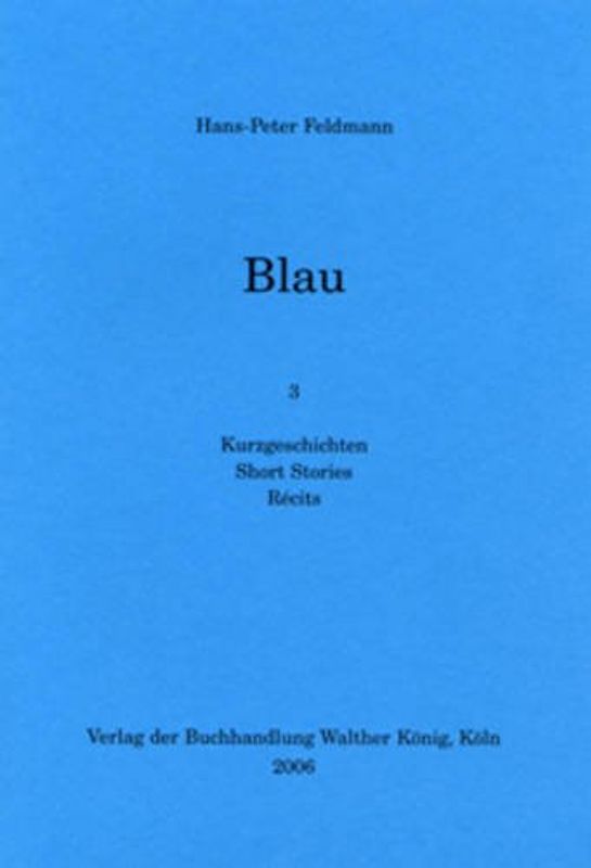 Hans-Peter Feldmann - Blau. Dt. /Engl.