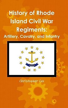 History of Rhode Island Civil War Regiments