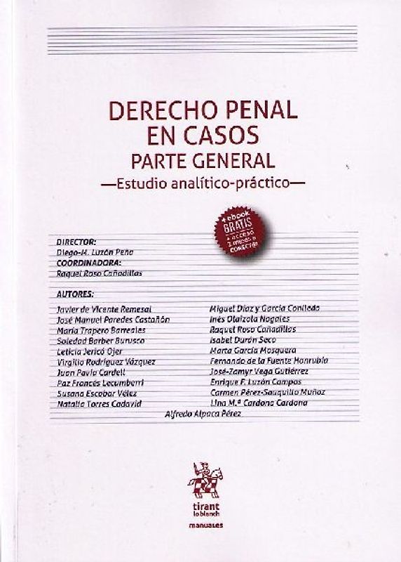 Derecho penal en casos parte general : estudio analítico-práctico