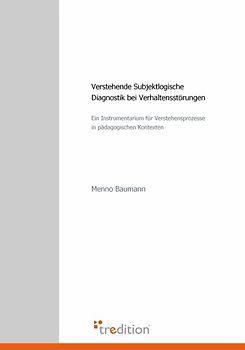 Verstehende Subjektlogische Diagnostik bei Verhaltensstörungen