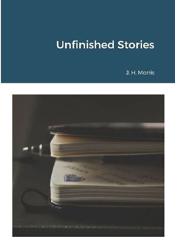 Unfinished Stories