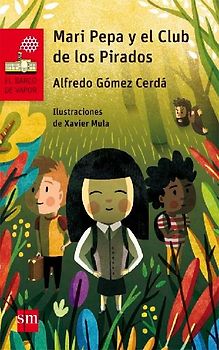 Mari Pepa y el Club de los Pirados