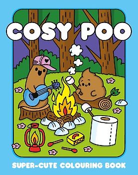Cosy Poo: A Super Cute Colouring Book