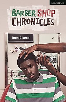 Barber Shop Chronicles (Modern Plays)