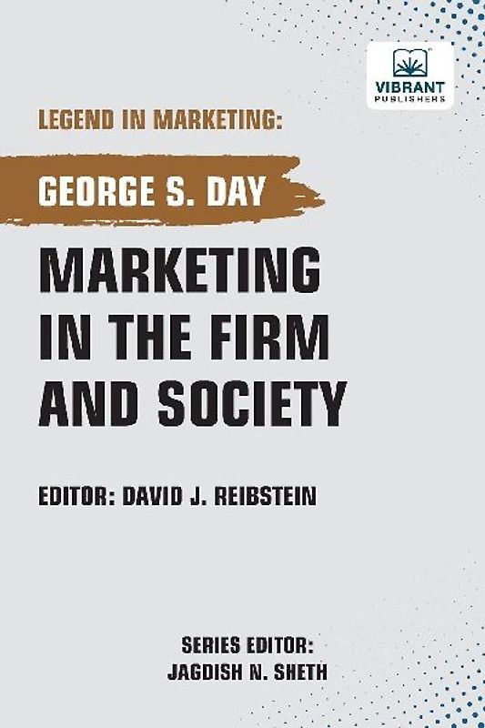 Marketing in the Firm and Society