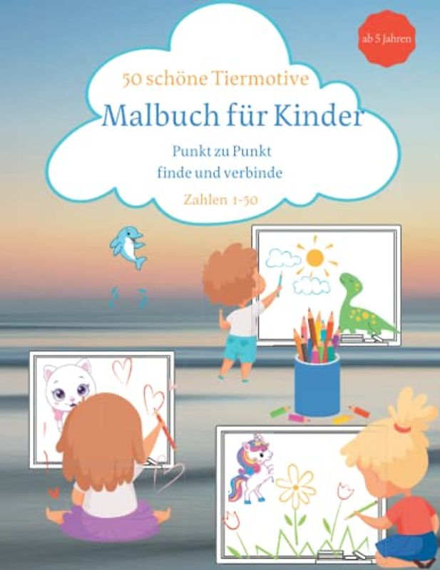 Malbuch für Kinder: Punkt zu Punkt | Finde und verbinde Zahlen | 50 schöne Tiermotive für Kinder ab 5 Jahren