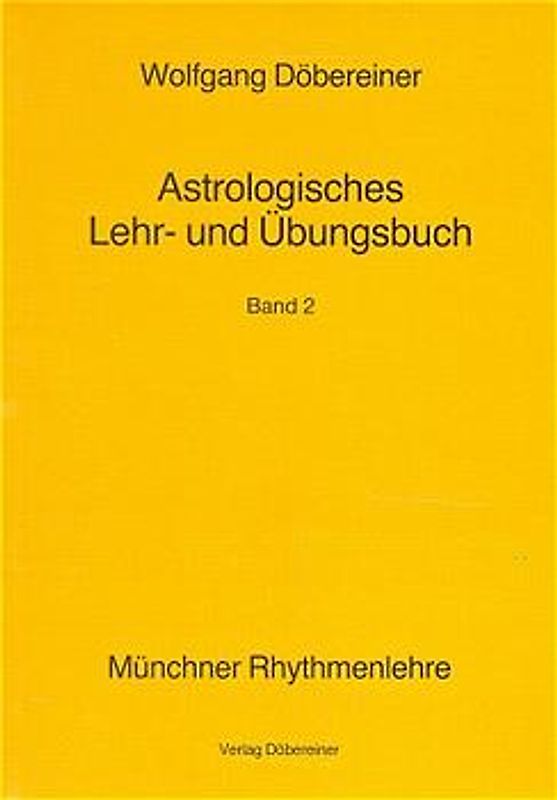 Astrologisches Lehr- und Übungsbuch