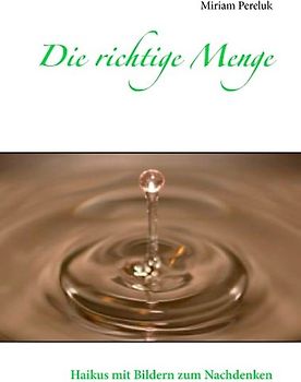 Die richtige Menge