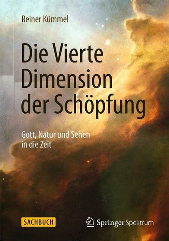 Die Vierte Dimension der Schöpfung