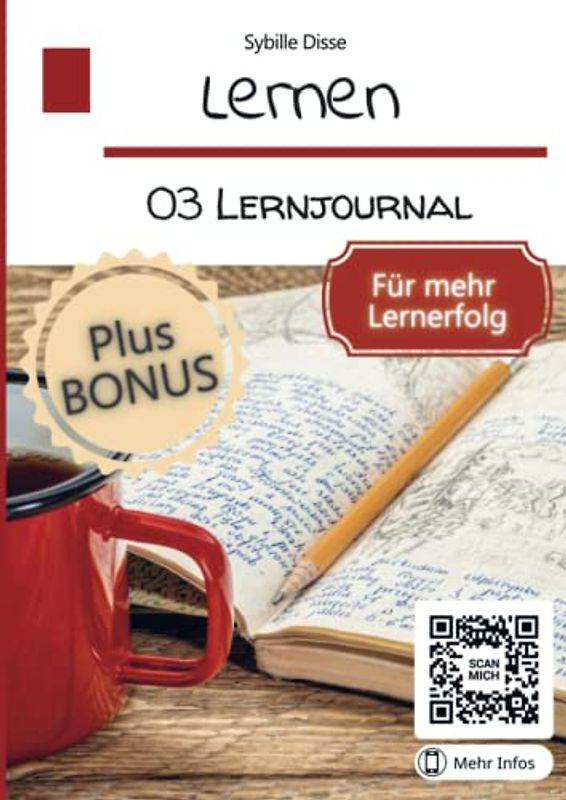Lernen 03: Lernjournal: Motivation & Lernerfolg für Medizinberufe