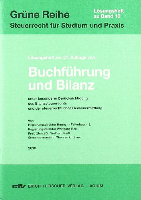 Lösungsheft zur 21. Auflage 2010. Buchführung und Bilanz