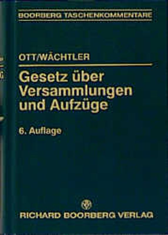 Gesetz über Versammlungen und Aufzüge (Versammlungsgesetz)