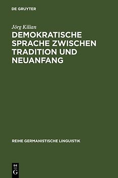 Demokratische Sprache zwischen Tradition und Neuanfang
