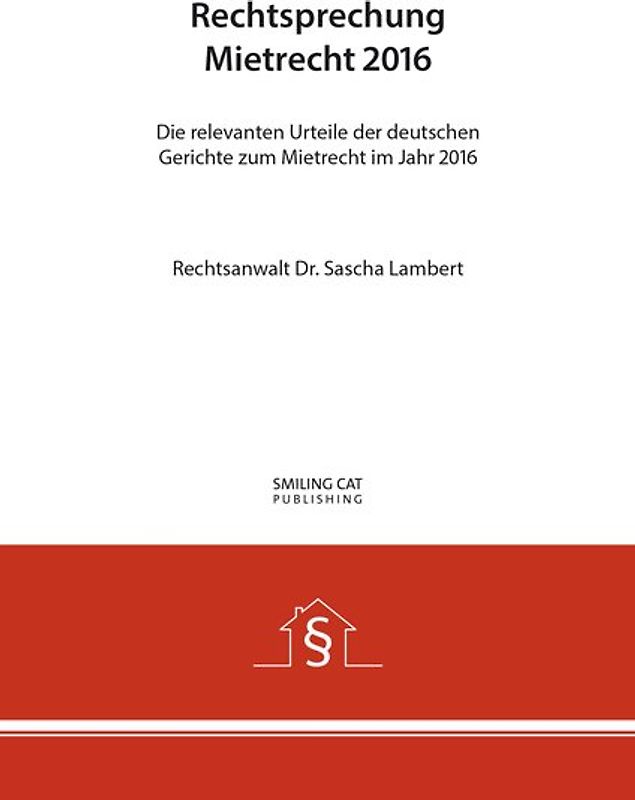 Rechtsprechung Mietrecht 2016