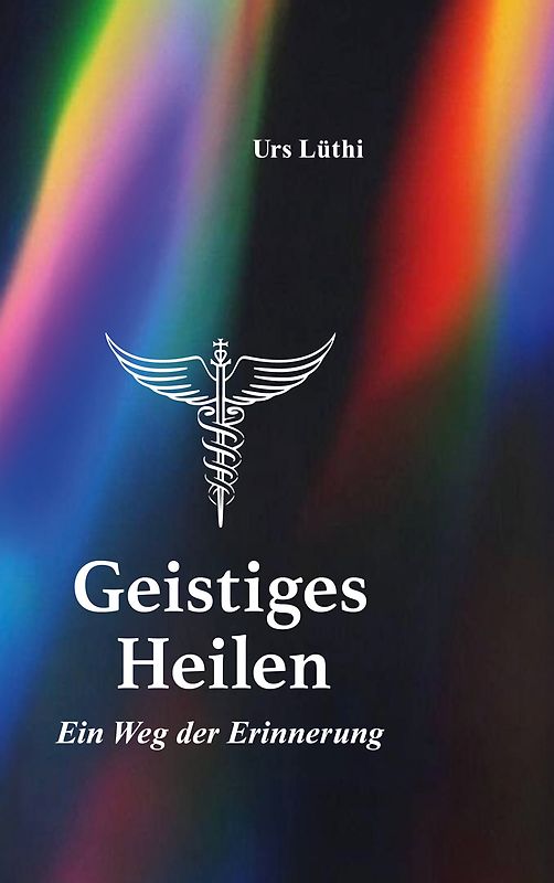Geistiges Heilen