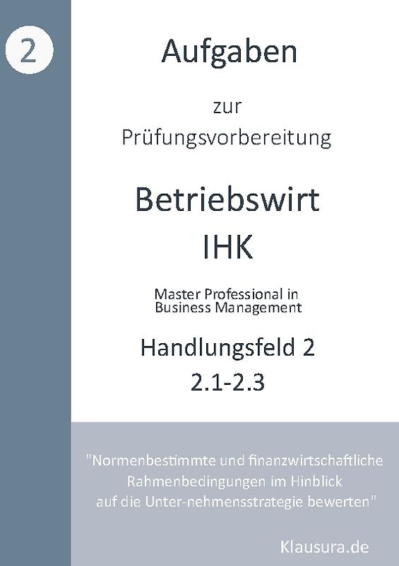 Aufgaben zur Prüfungsvorbereitung geprüfte Betriebswirte IHK