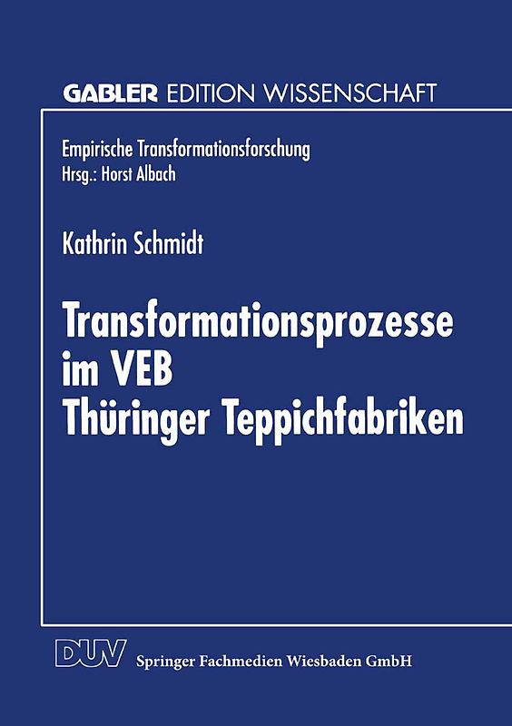 Transformationsprozesse im VEB Thüringer Teppichfabriken