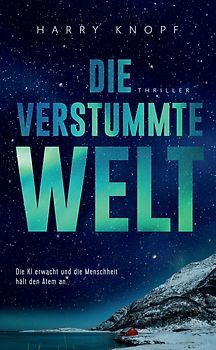 Die verstummte Welt