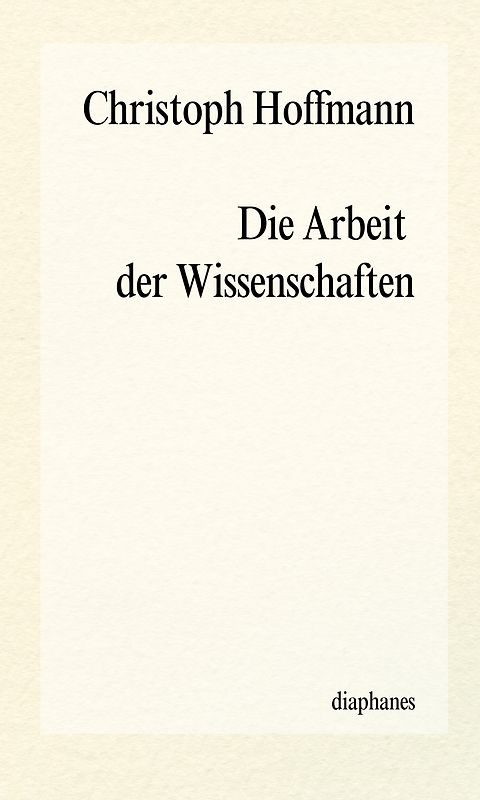 Die Arbeit der Wissenschaften
