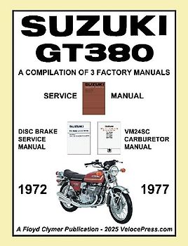 SUZUKI GT380 WORKSHOP MANUAL 1972 to 1977 - A COMPILATION OF 3 ORIGINAL SUZUKI FACTORY MANUALS