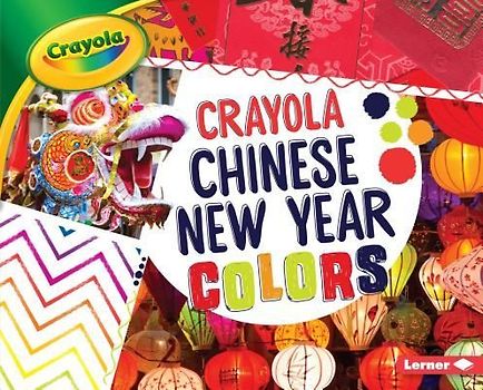 Crayola: Chinese New Year Colors