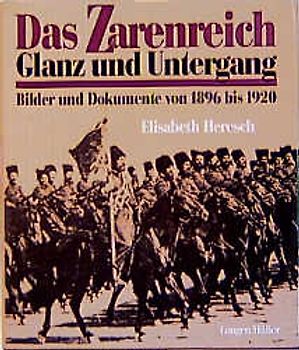 Das Zarenreich - Glanz und Untergang