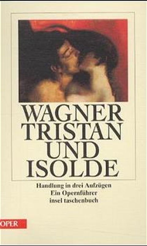 Tristan und Isolde