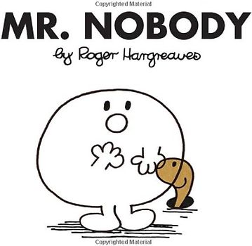 Mr. Nobody (Mr. Men and Little Miss) - Roger Hargreaves