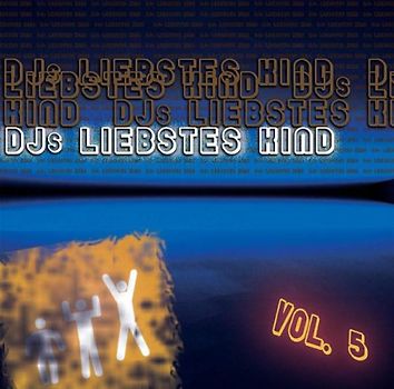 Various - DJ'S Liebstes Kind Vol.5