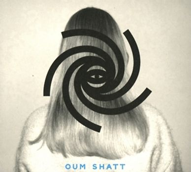 Oum Shatt - Oum Shatt