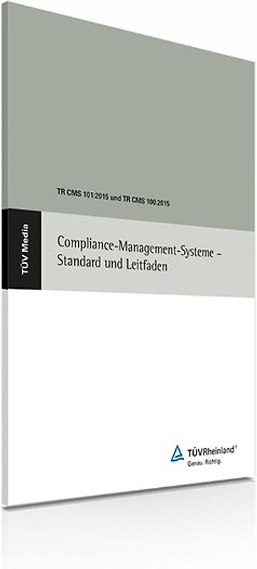 Compliance-Management-Systeme - Standard und Leitfaden