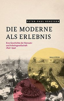 Die Moderne als Erlebnis