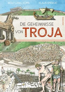 Die Geheimnisse von Troja