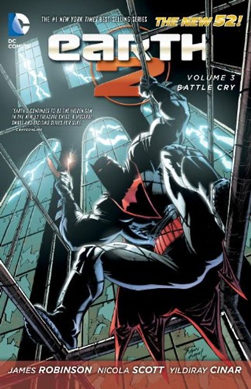 The New 52: Earth 2: Vol. 3 - Battle Cry - James Robinson [Softcover]