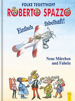 Roberto Spazzo - Einfach fabelhaft!