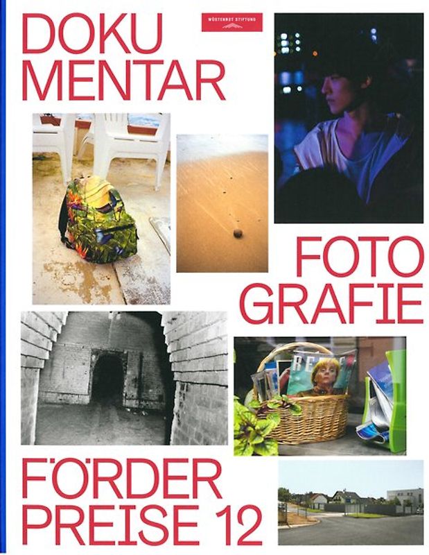 Dokumentarfotografie Förderpreise 12