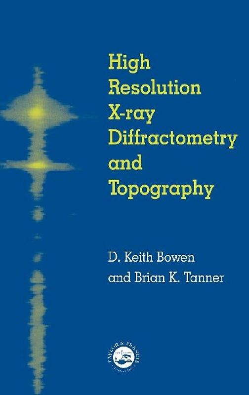 High Resolution X-Ray Diffractometry And Topography