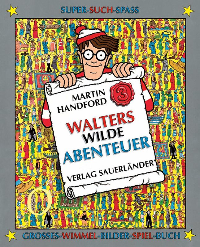Walters wilde Abenteuer